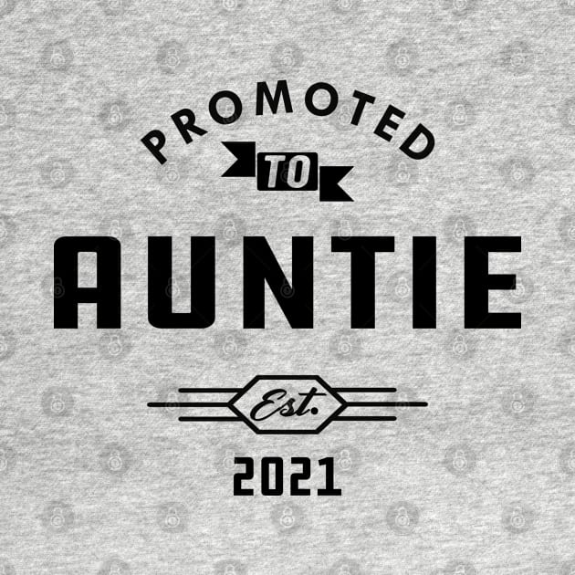 New Auntie - Promoted to auntie est, 2021 by KC Happy Shop